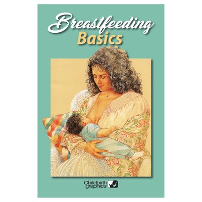 Breastfeeding Basics 16-page illustrated booklet cover image shown, Childbirth Graphics, 38545