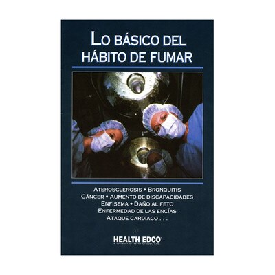 The ABCs of Smoking Booklet Spanish, 16-page full-color booklet cover of operating room with list of conditions, Health Edco, 40413