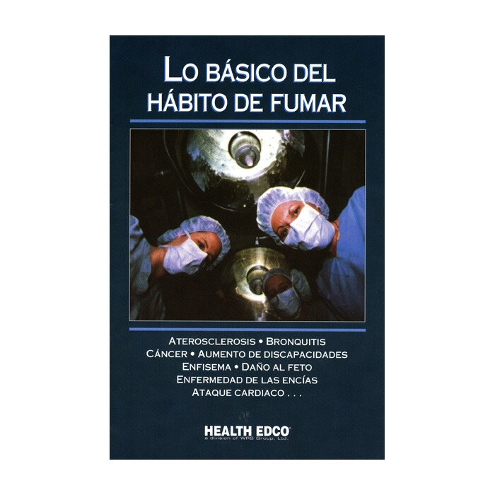 The ABCs of Smoking Booklet Spanish, 16-page full-color booklet cover of operating room with list of conditions, Health Edco, 40413