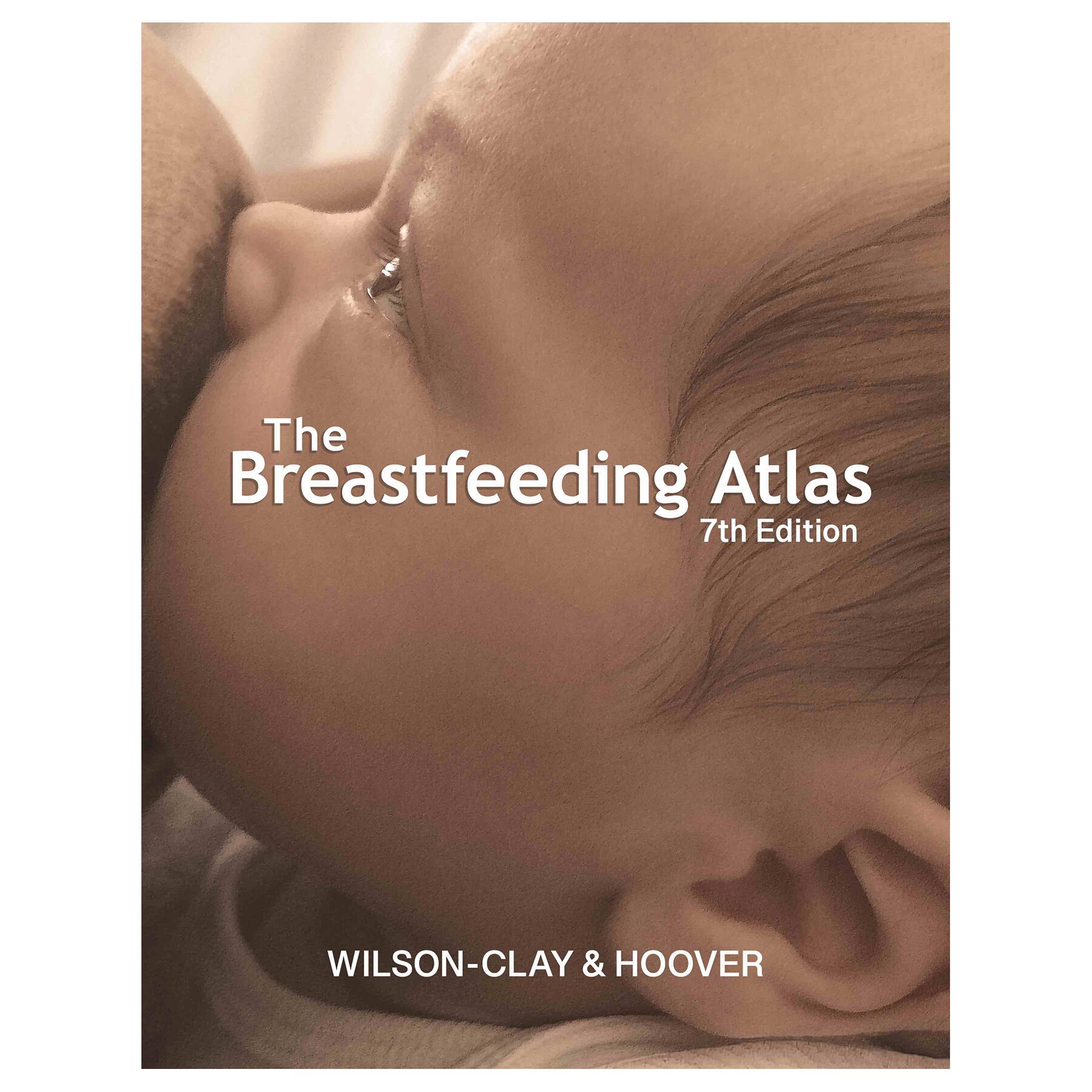 The Breastfeeding Atlas, 7th Edition | Childbirth Graphics